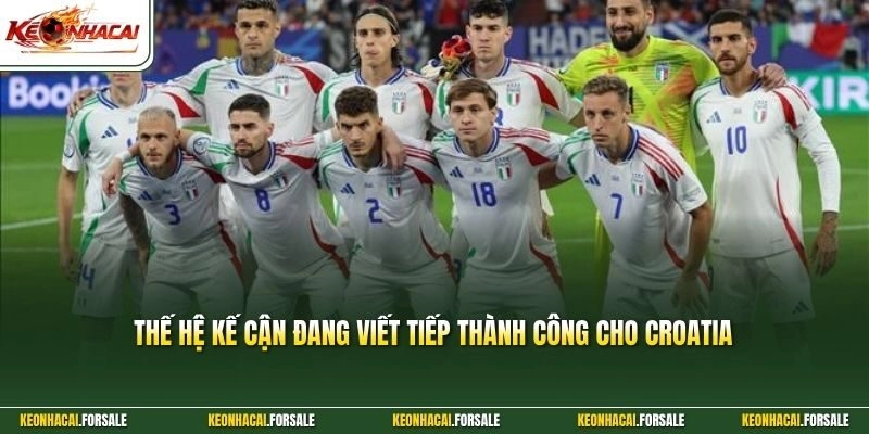 Thế hệ kế cận đang viết tiếp thành công cho Croatia 